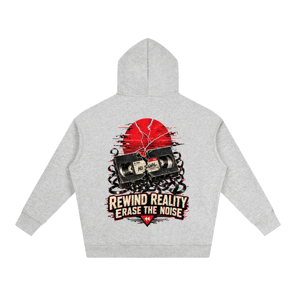 Rewind reality erase the noise-Oversize Fleeced Hoodie