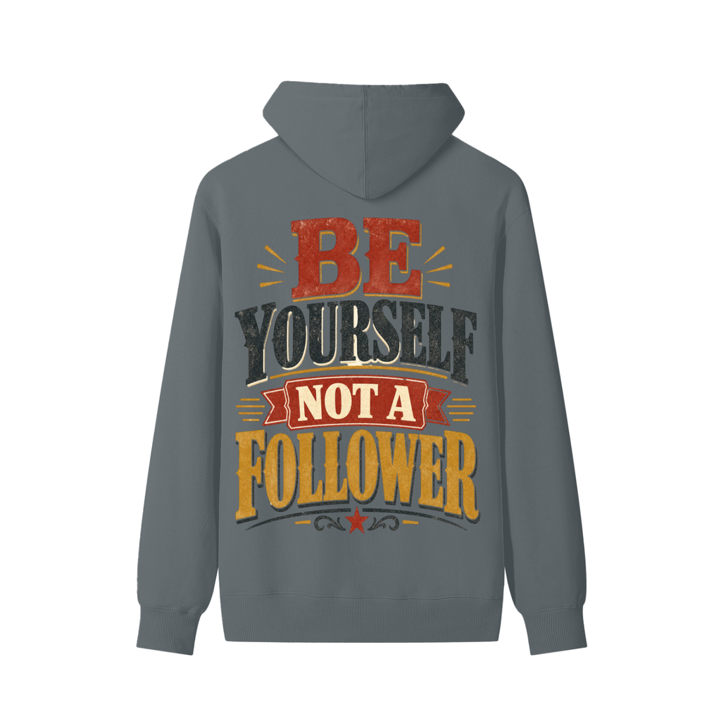 Be yourself not a follower-Classic Cotton Hoodie