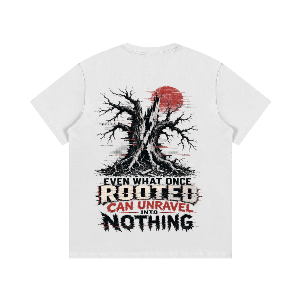 Even What Once Rooted Can Unravel Into Nothing Cotton T-Shirt