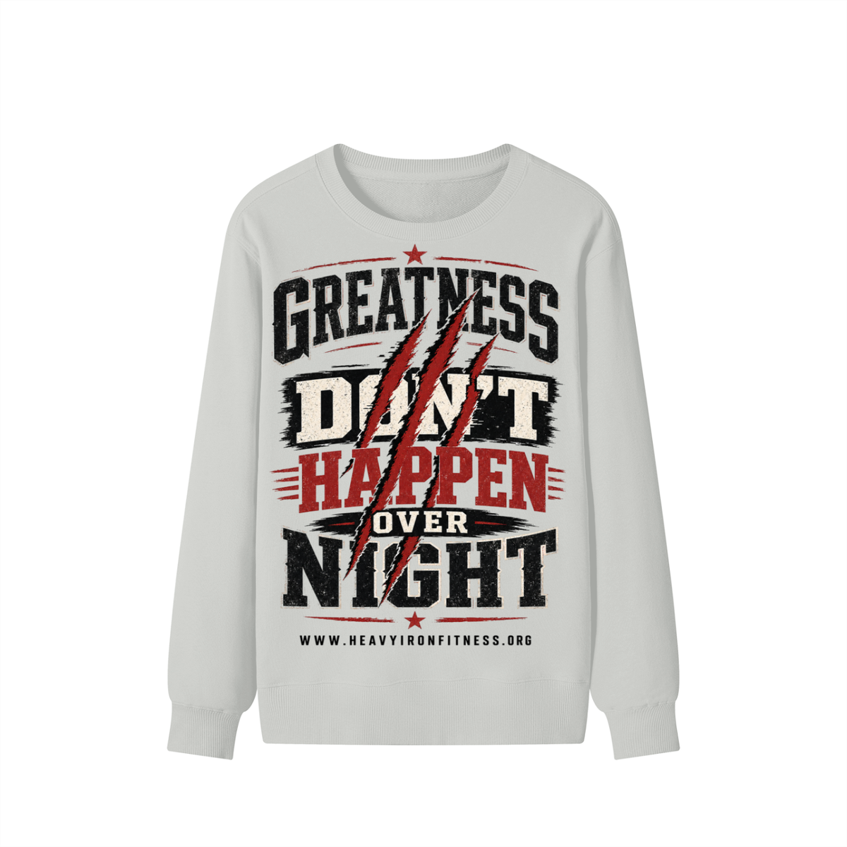 Greatness Don’t Happen Overnight Sweatshirt