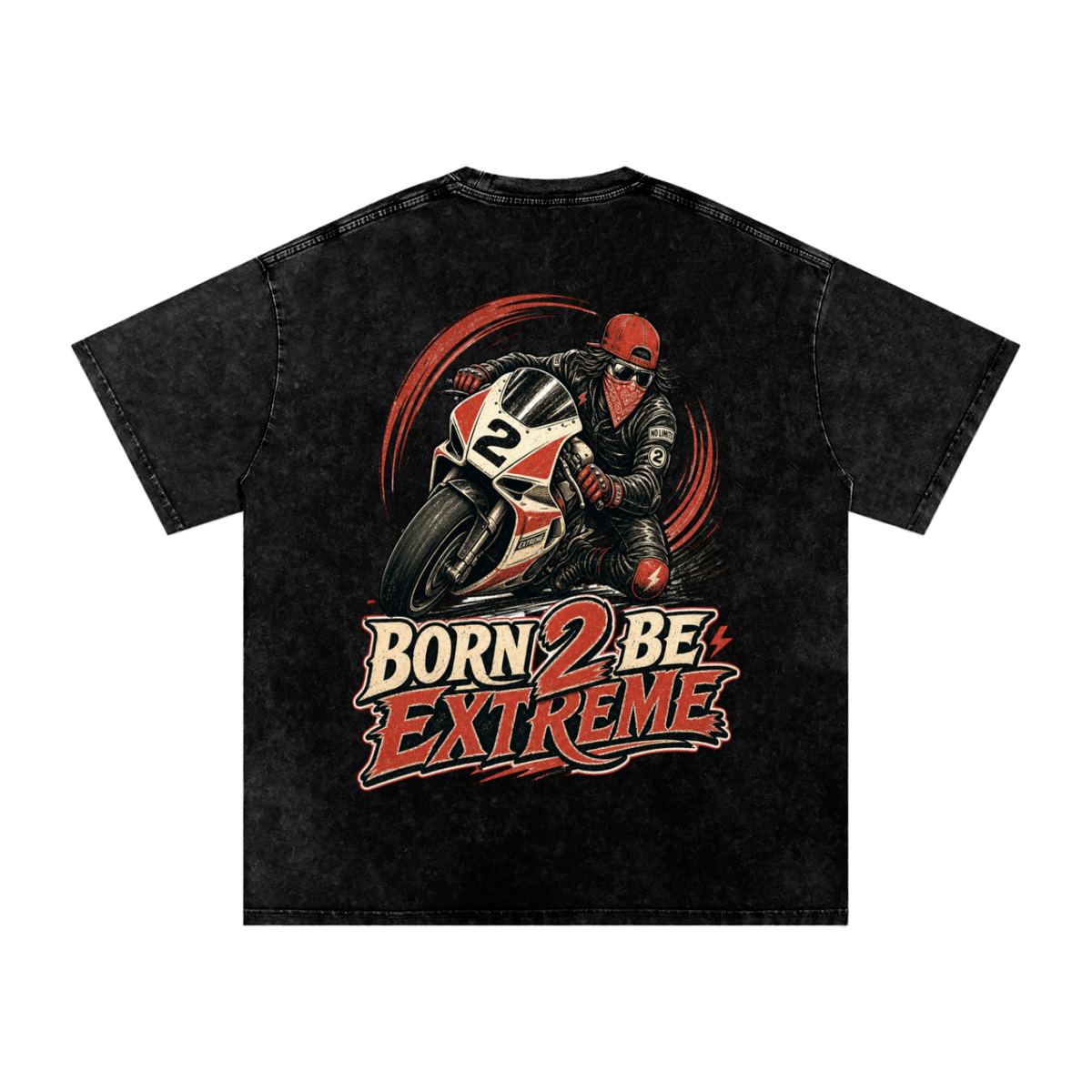 Born 2 be extreme-Snow Washed Oversized Cotton T-Shirt