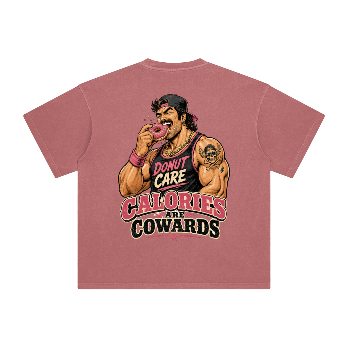 Calories are cowards-Enzyme Washed T-Shirt
