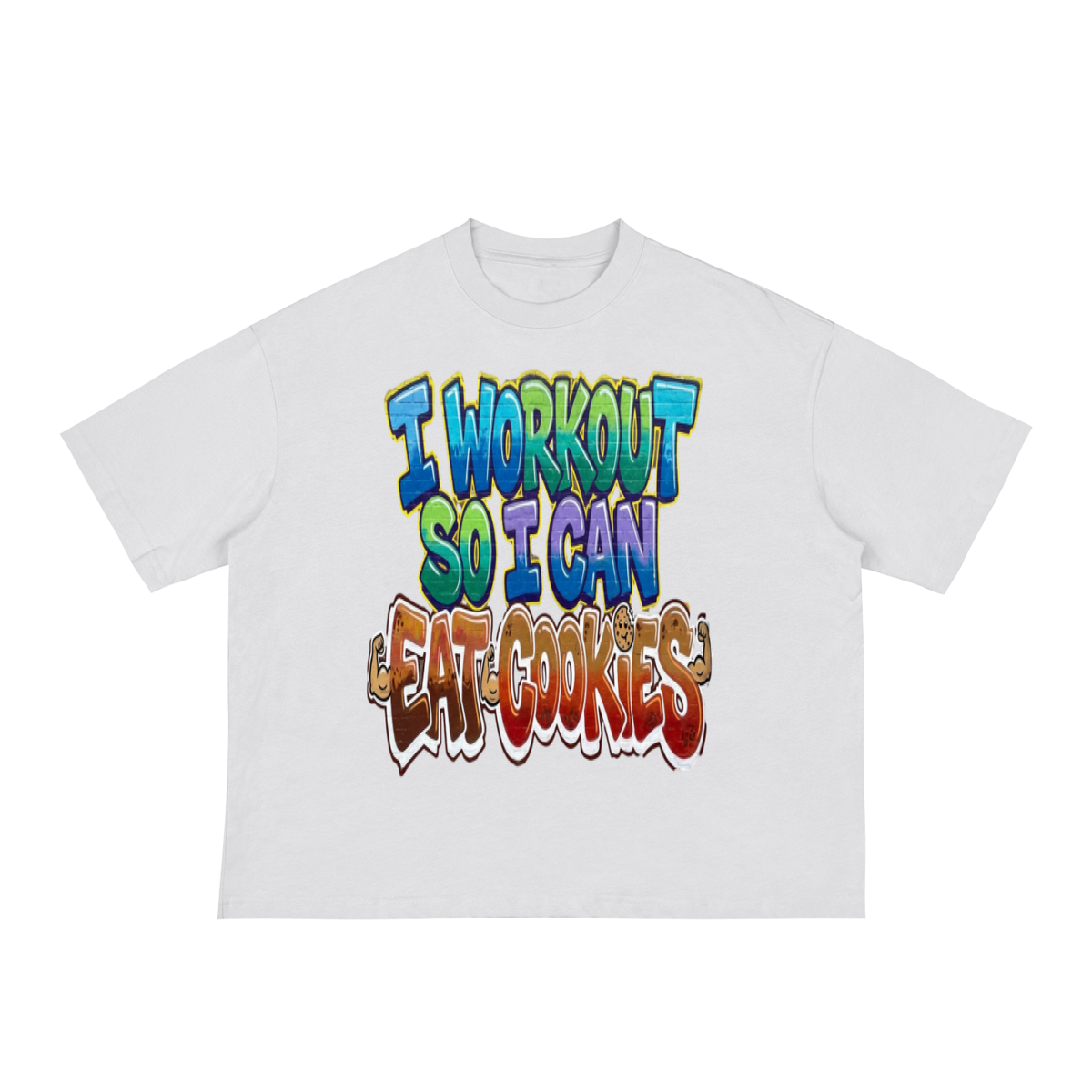 I workout so i can eat cookies-Classic Loose Boxy Tee