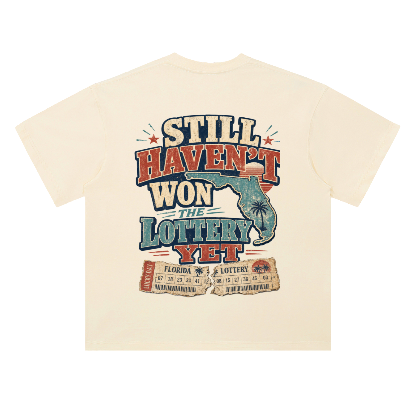 Still haven't won the lottery-Heavyweight Drop Shoulder Cotton T-Shirt