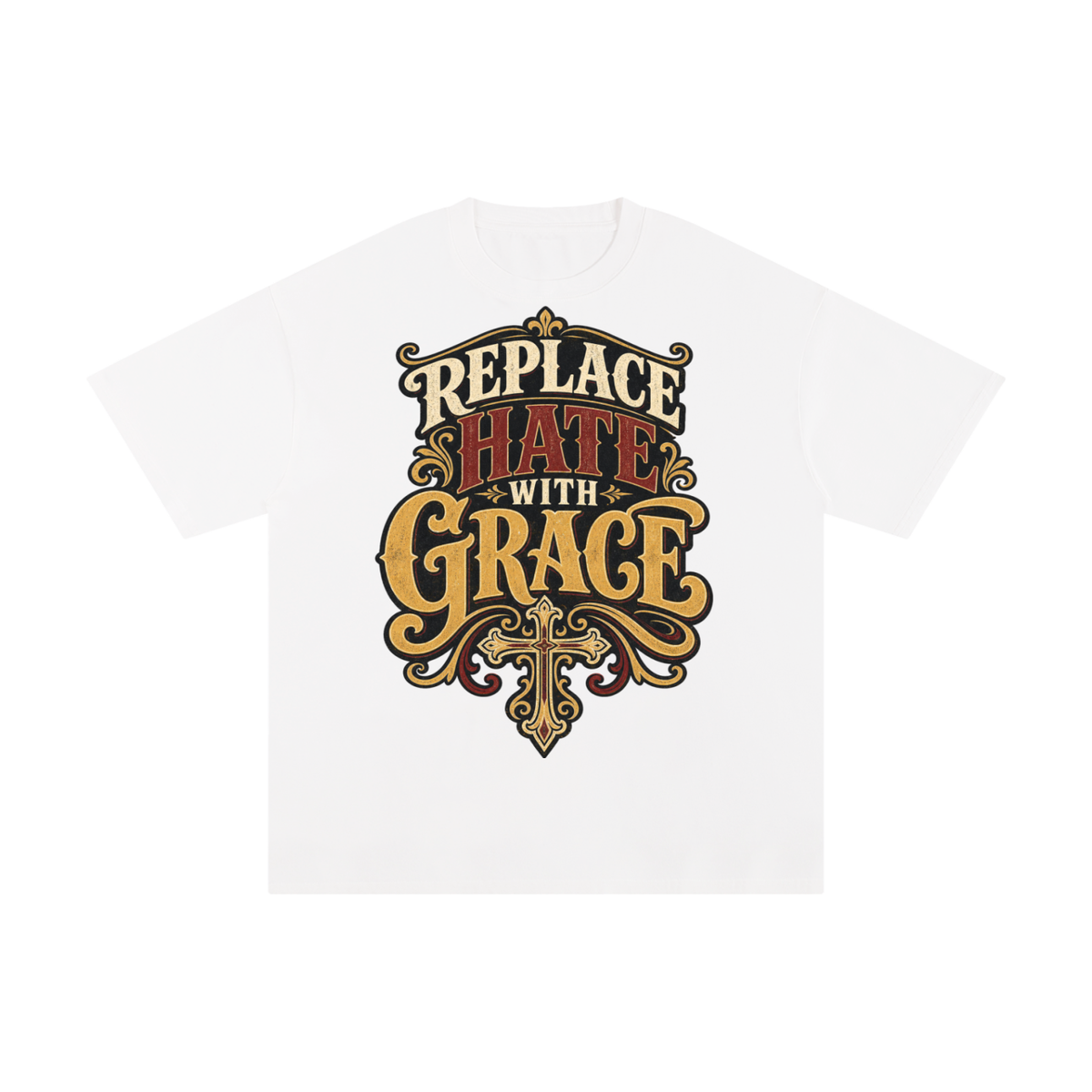 Replace hate with grace-Pure Cotton T-Shirt