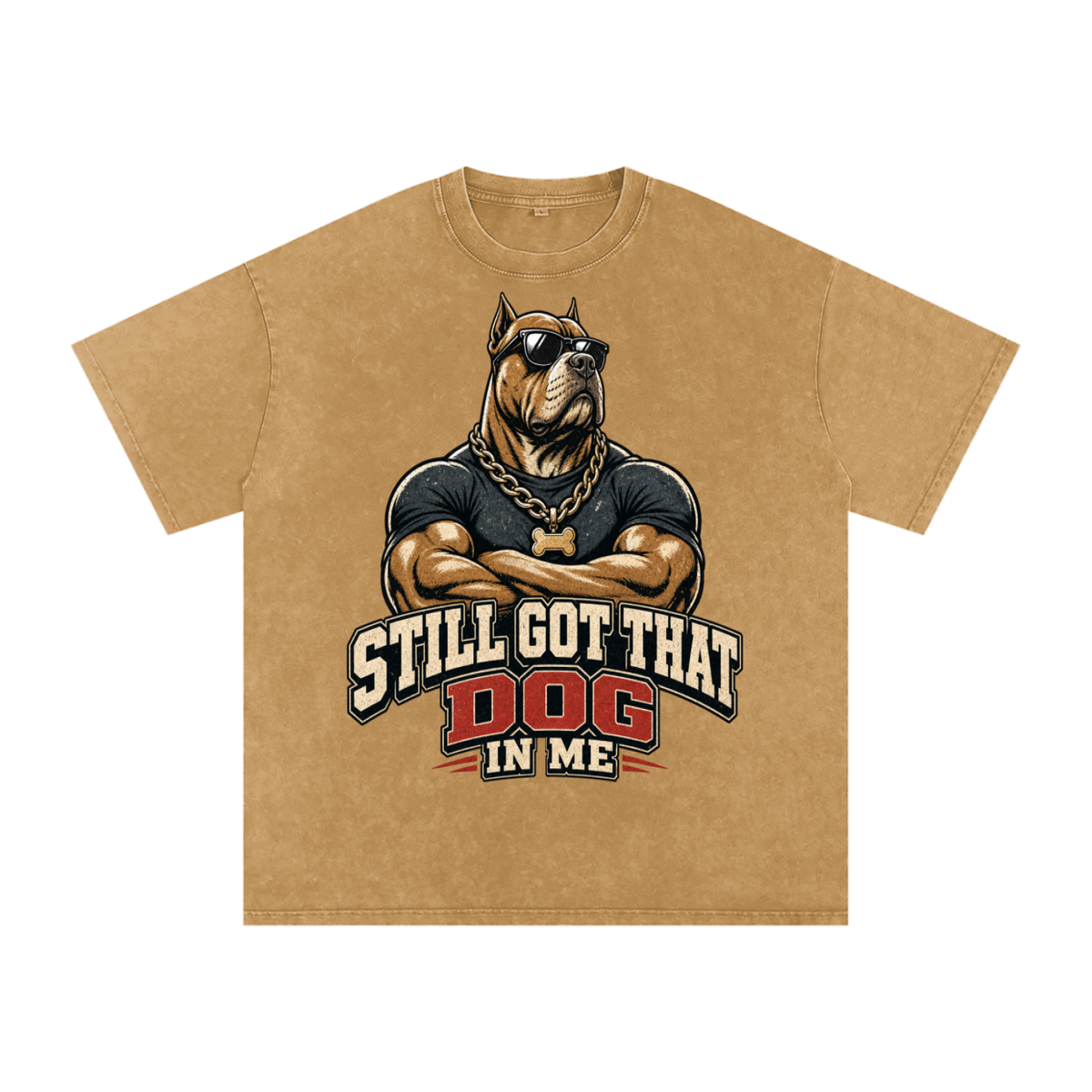 Still got that dog in me-Snow Washed Oversized Cotton T-Shirt
