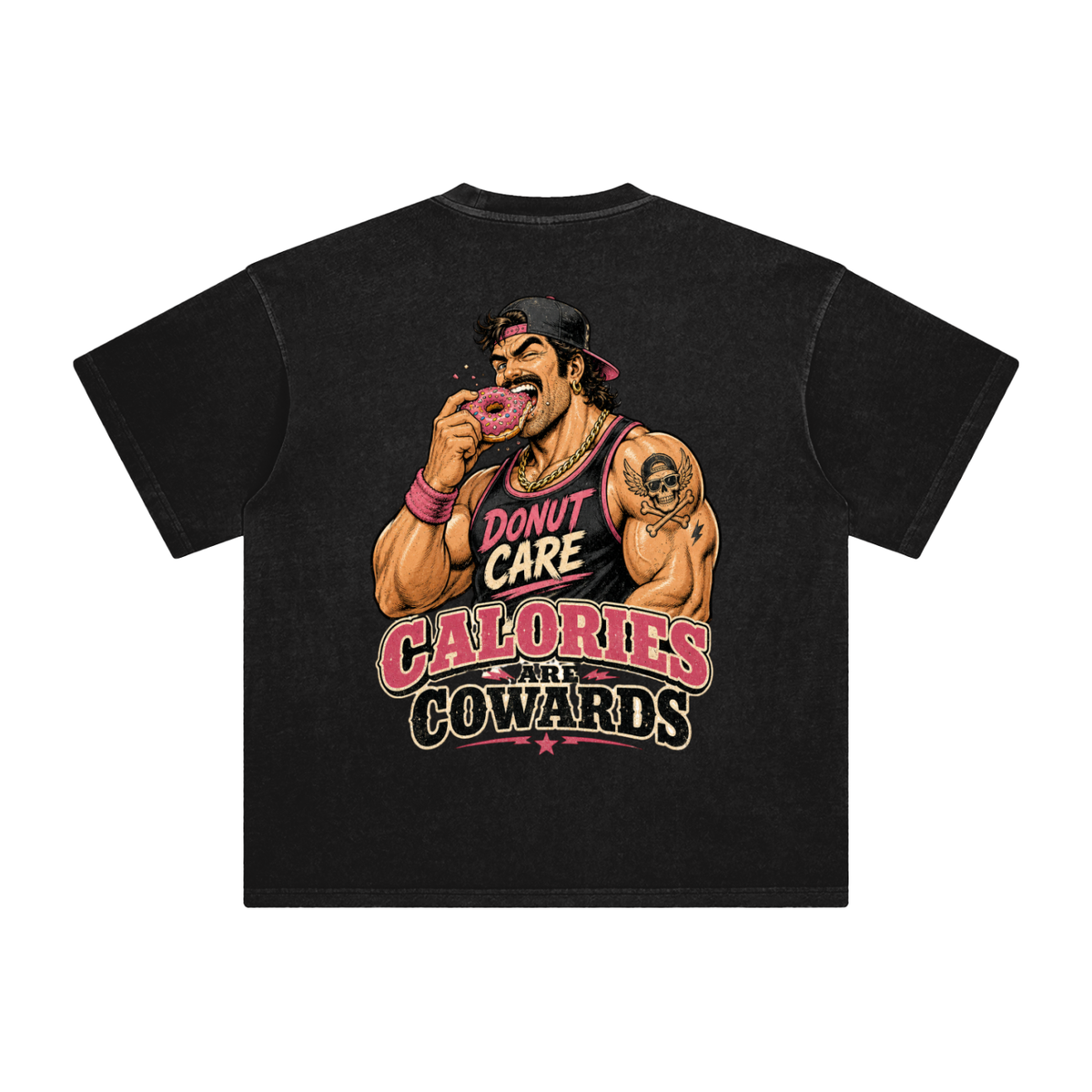 Calories are cowards-Enzyme Washed T-Shirt