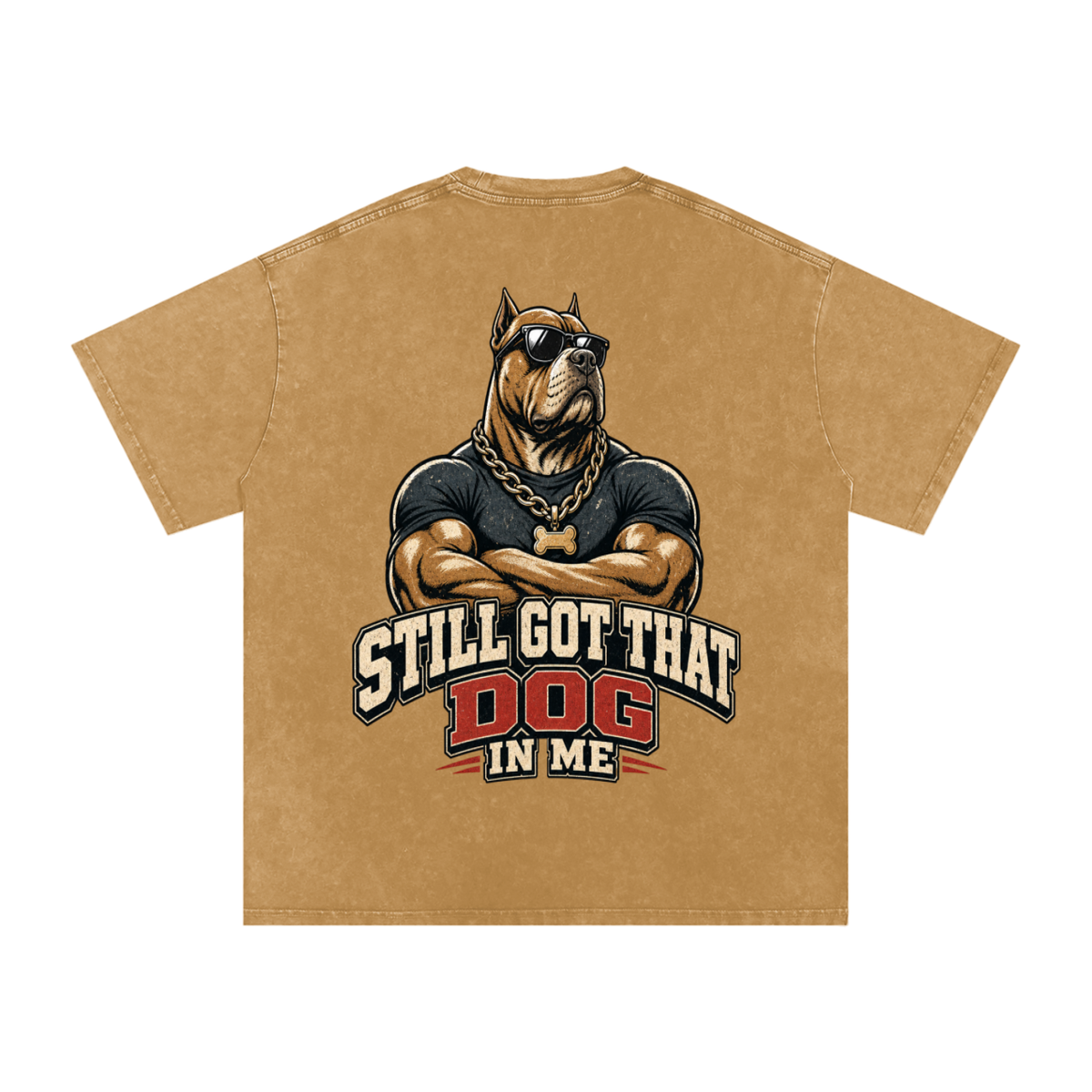 Still got that dog in me-Snow Washed Oversized Cotton T-Shirt