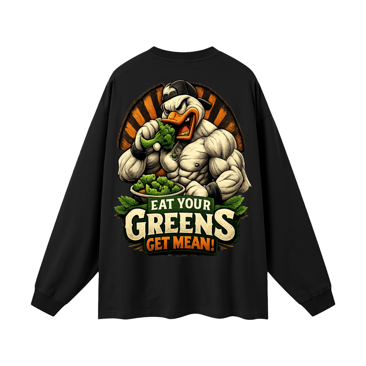 Eat your greens get mean-Oversized Long Sleeve T-Shirt