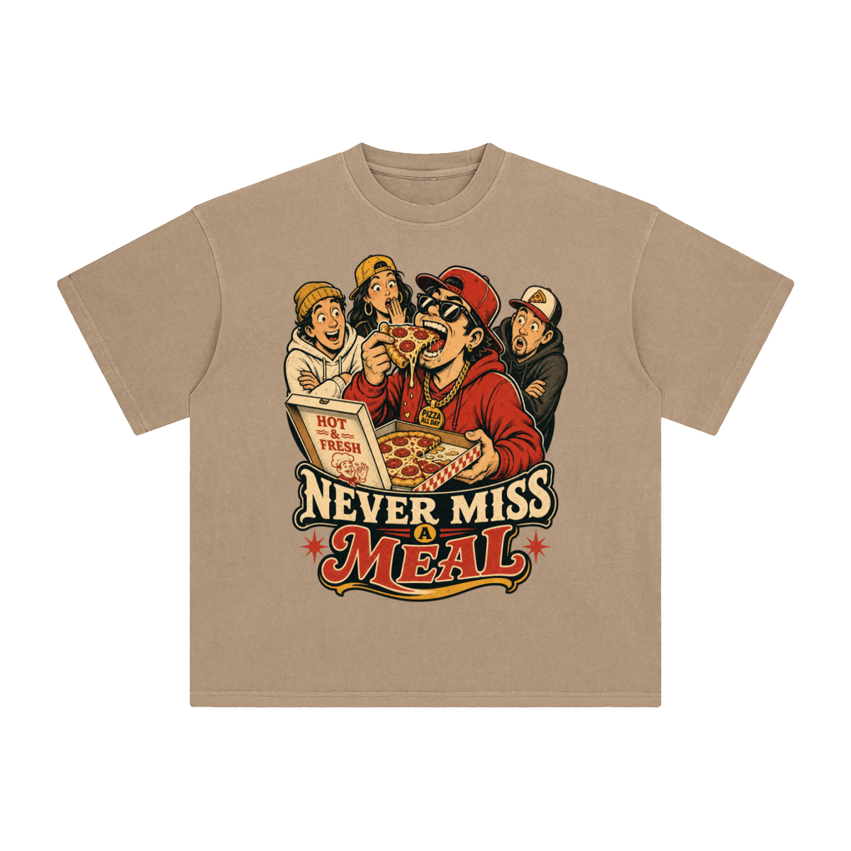 Never miss a meal-Enzyme Washed T-Shirt