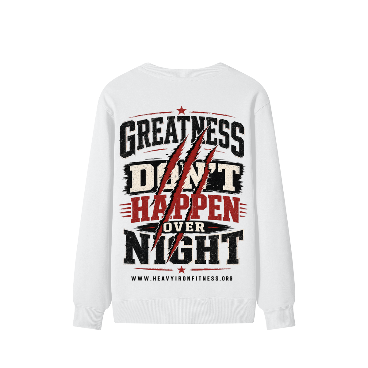 Greatness Don’t Happen Overnight Sweatshirt