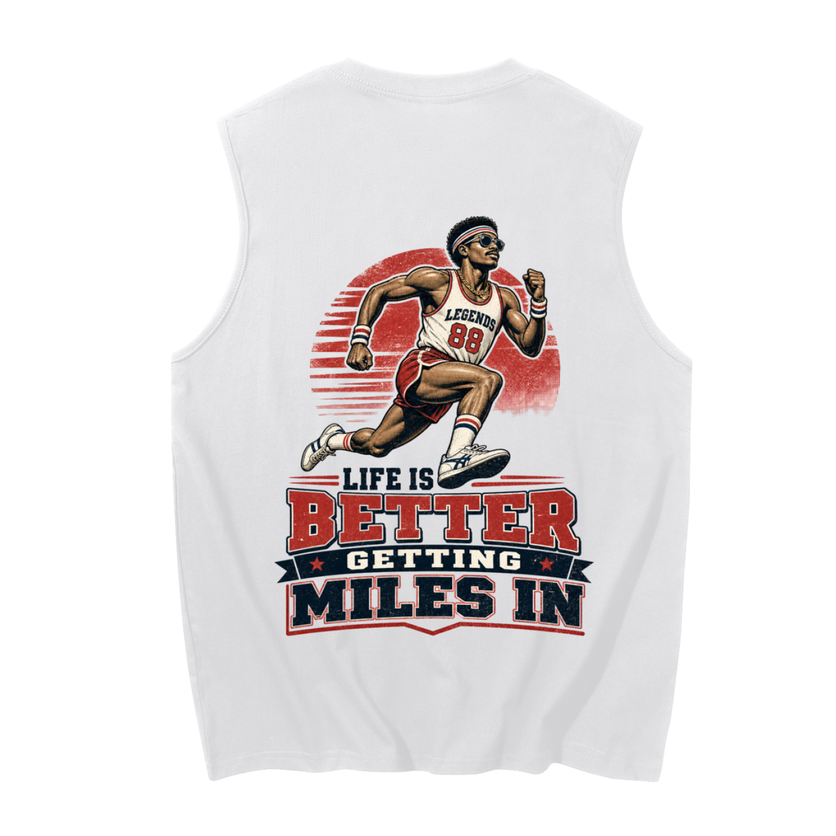 Men's- Life is better getting miles in Sleeveless Cotton Tank Top