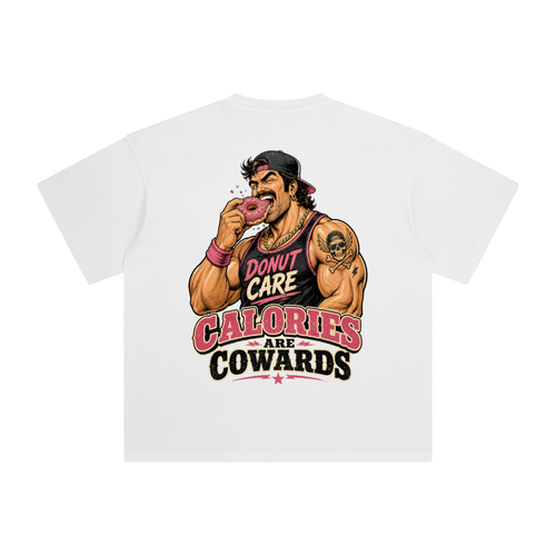 Calories are cowards-Enzyme Washed T-Shirt