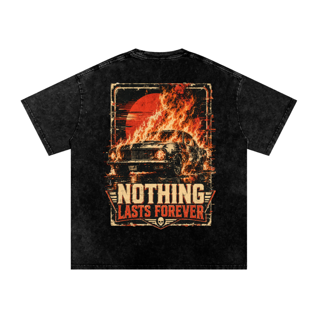 Nothing last forever-Snow Washed Oversized Cotton T-Shirt