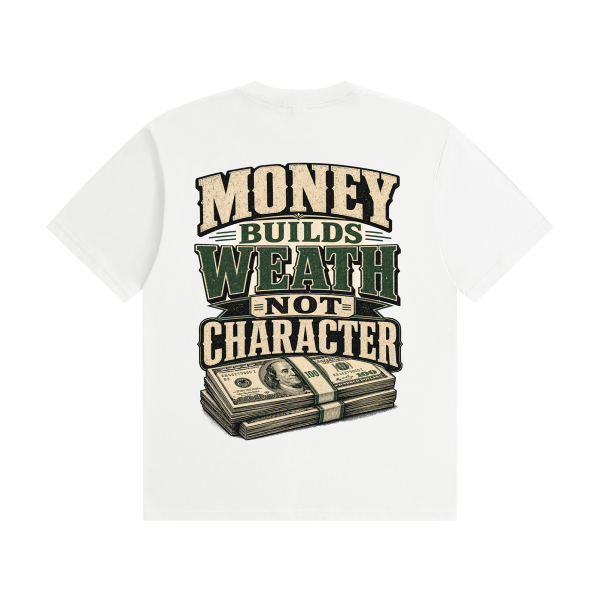 Money builds character not wealth-Seamless Cotton T-Shirt