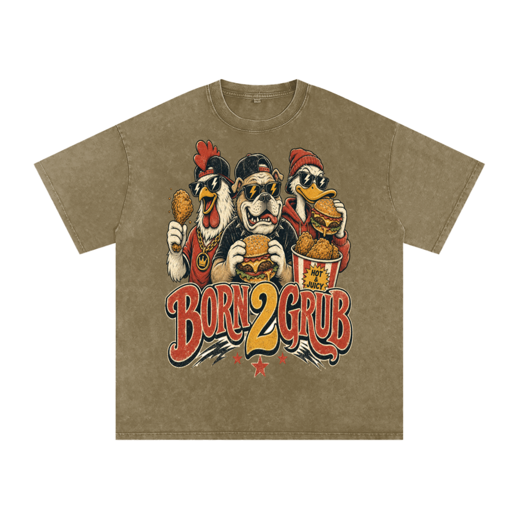 Born 2 Grub — Oversized Snow Washed Tee