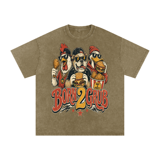 Unisex Born 2 grub Snow Washed Oversized Cotton T-Shirt