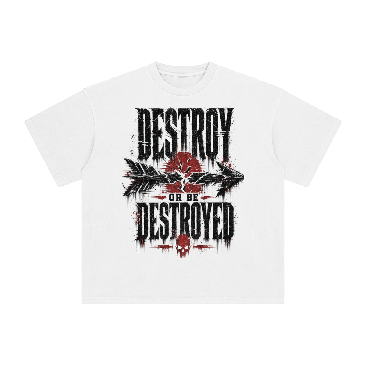 Destroy or be destroyed-Enzyme Washed T-Shirt