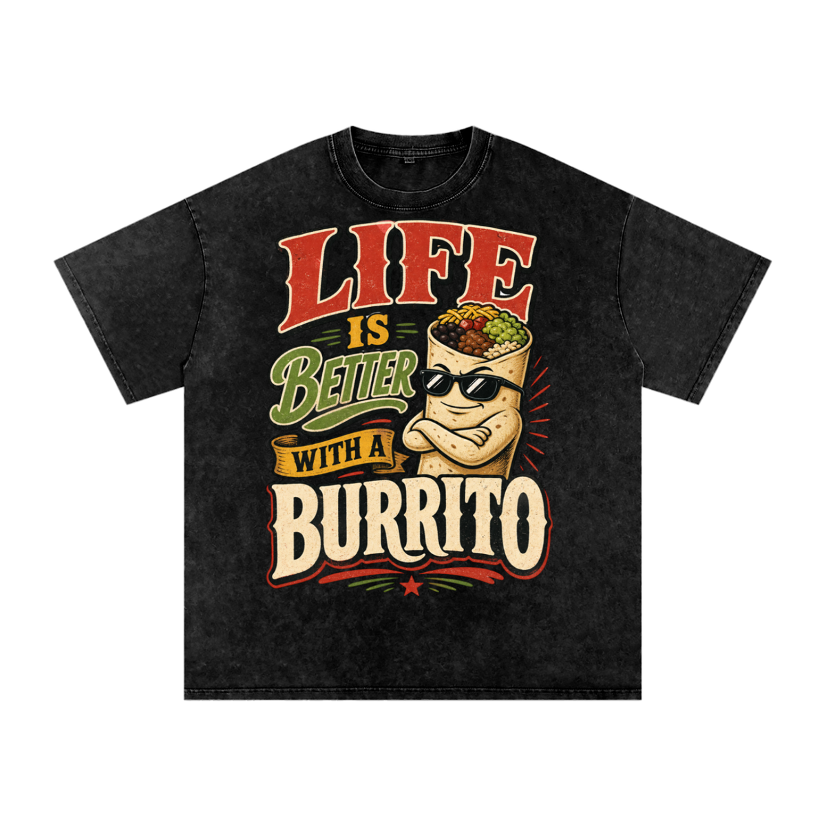 Life is better with a burrito-Snow Washed Oversized Cotton T-Shirt