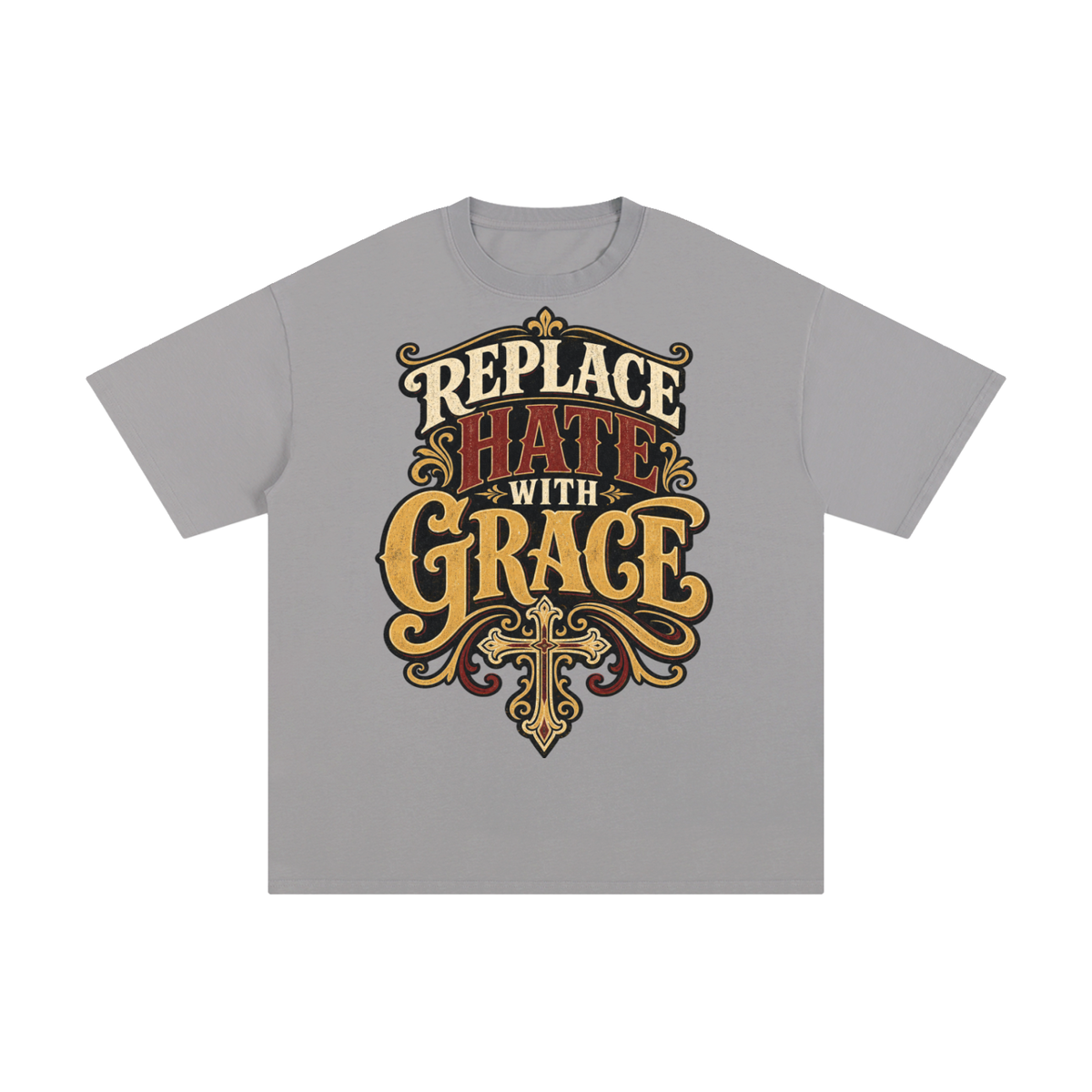 Replace hate with grace-Pure Cotton T-Shirt