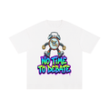 No time to debate-Pure Cotton T-Shirt