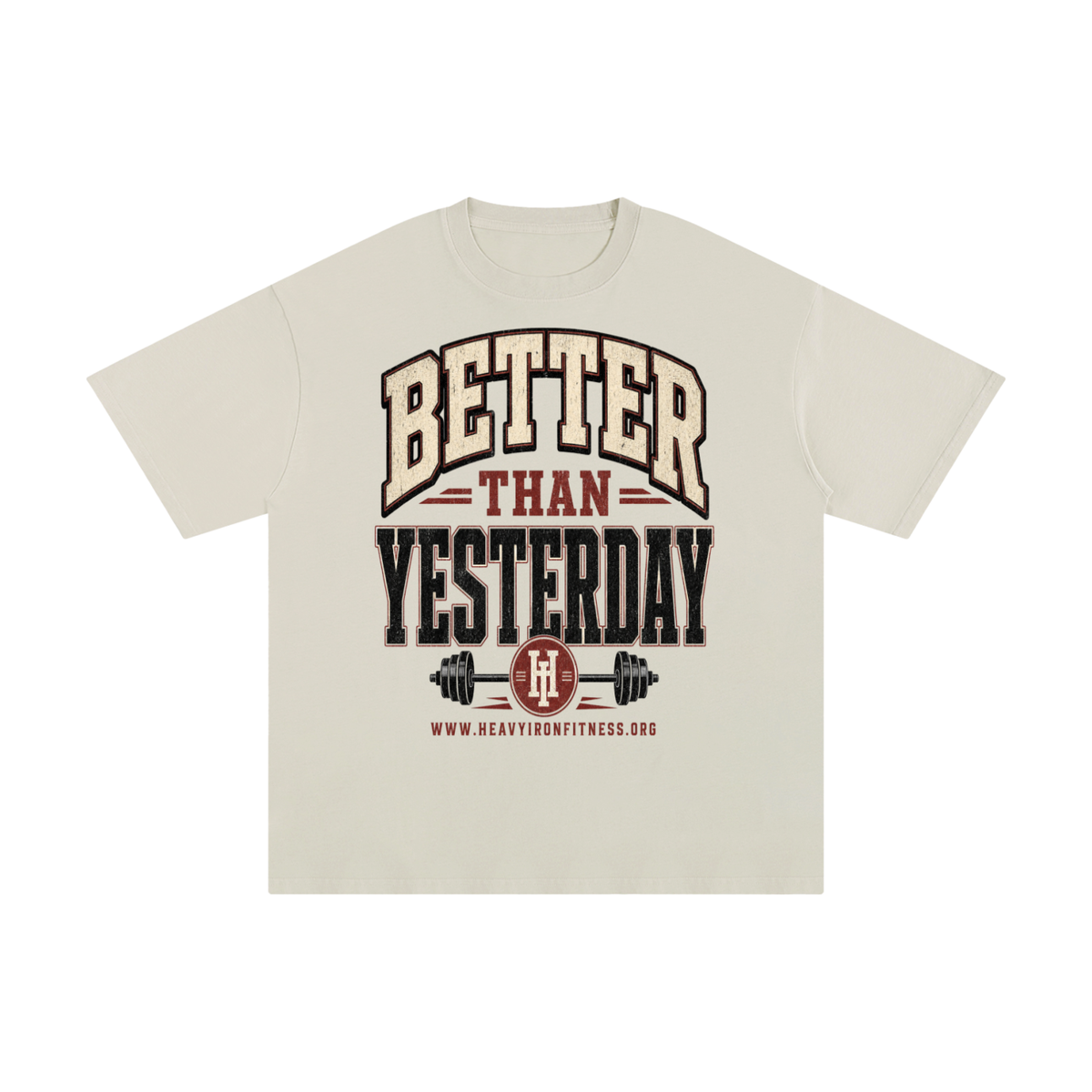 Better than yesterday-Pure Cotton T-Shirt