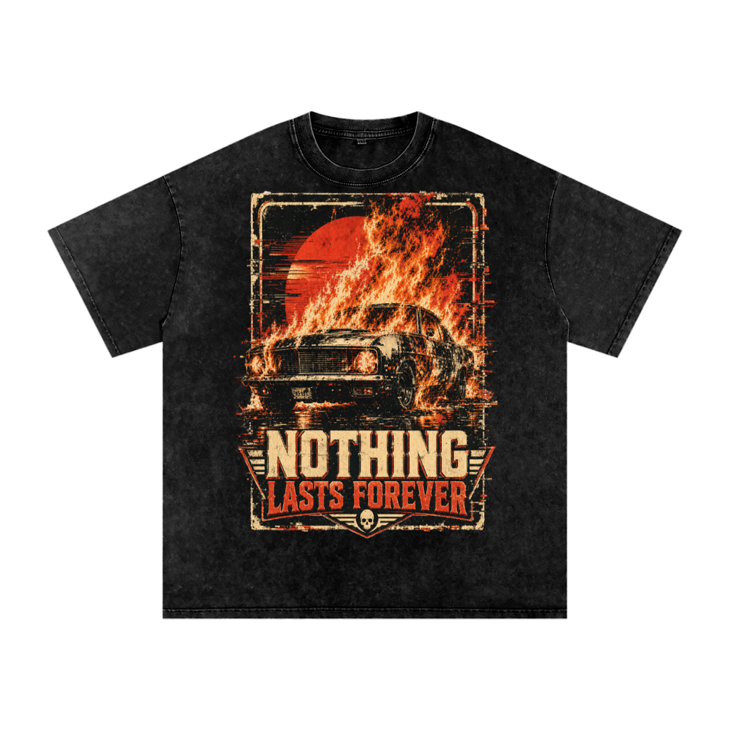 Nothing last forever-Snow Washed Oversized Cotton T-Shirt