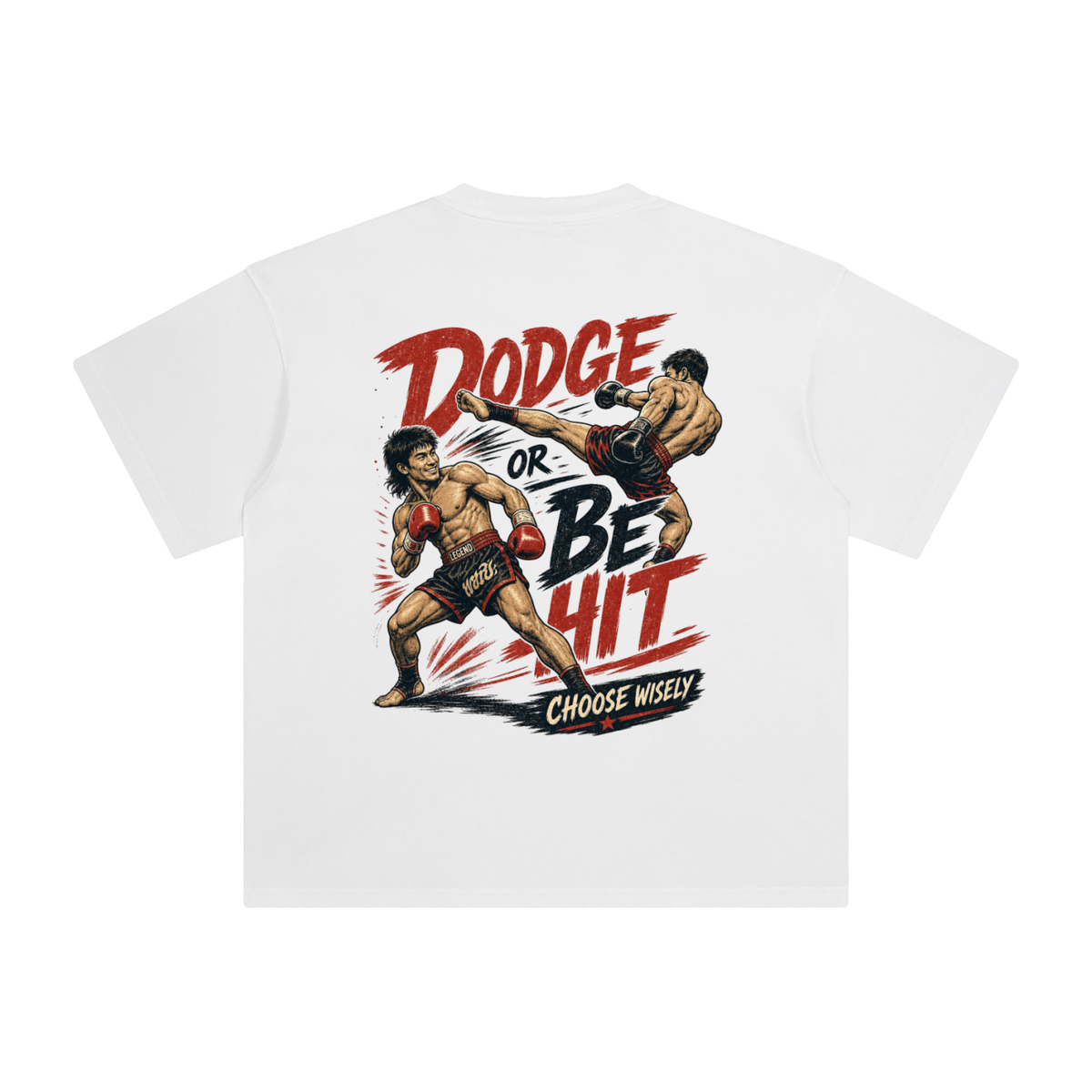 Dodge or be hit-Enzyme Washed T-Shirt