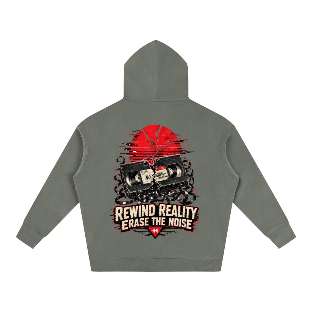 Rewind reality erase the noise-Oversize Fleeced Hoodie
