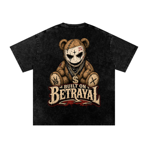 Built on betrayal-Snow Washed Oversized Cotton T-Shirt