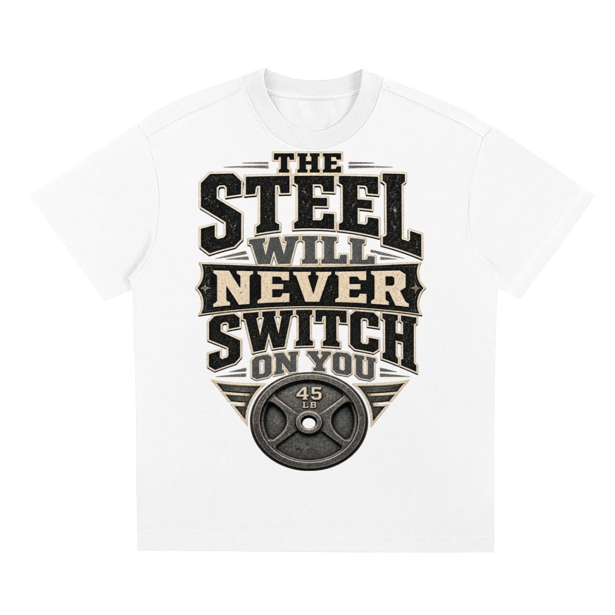 The steel will never switch on you-Sorona Quick-Dry Cooling T-Shirt