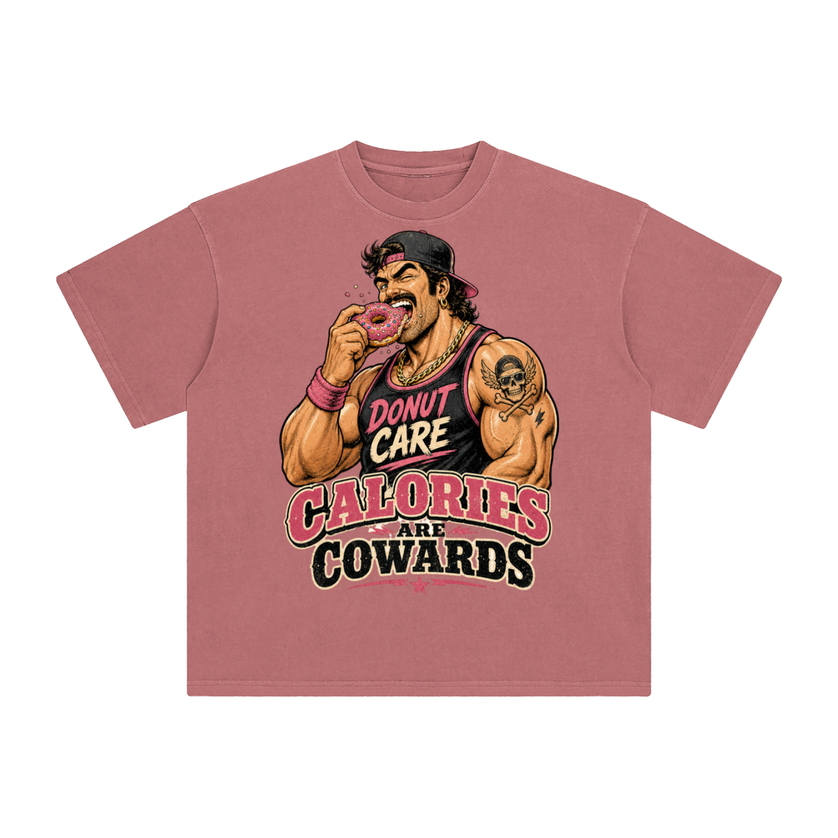 Calories are cowards-Enzyme Washed T-Shirt