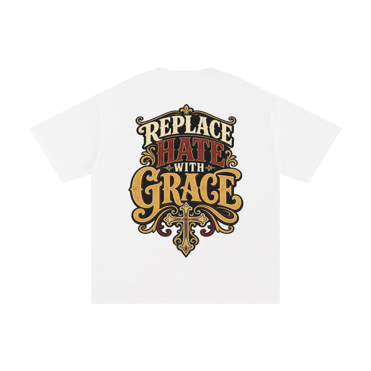 Replace hate with grace-Pure Cotton T-Shirt