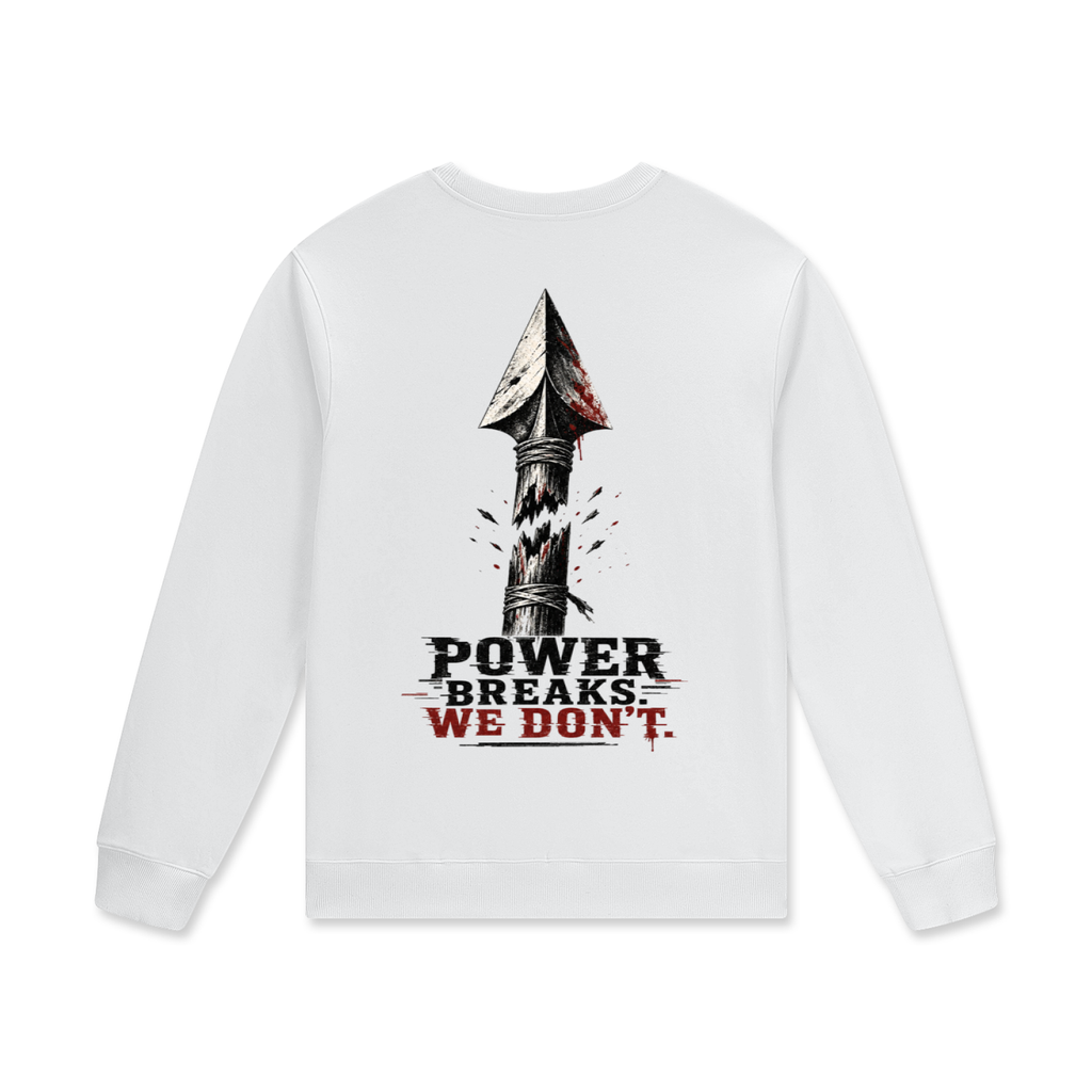 Power Breaks, We Don’t Streetwear Cotton Pullover