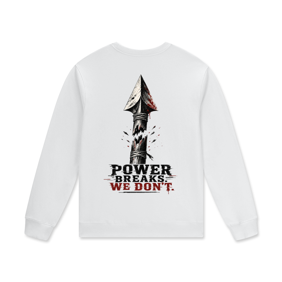 Power Breaks, We Don’t Streetwear Cotton Pullover