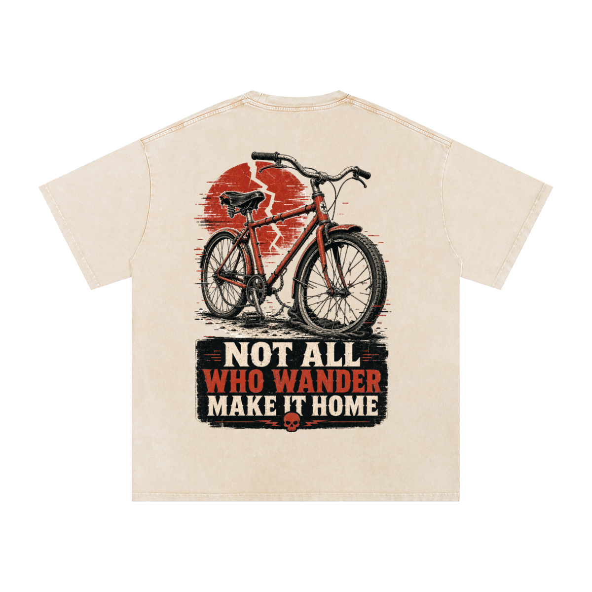 Not all who wanders make it home-Snow Washed Oversized Cotton T-Shirt