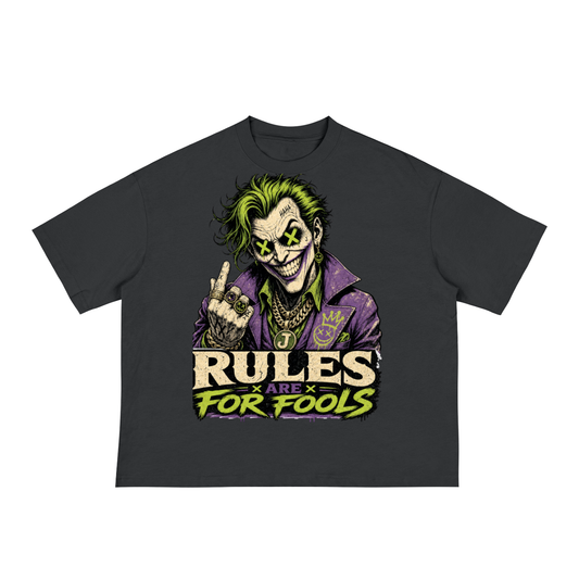 Unisex Rules are for fools Classic Loose Boxy Tee