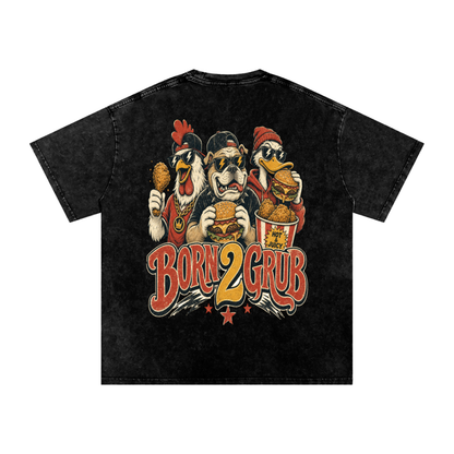 Unisex Born 2 grub Snow Washed Oversized Cotton T-Shirt