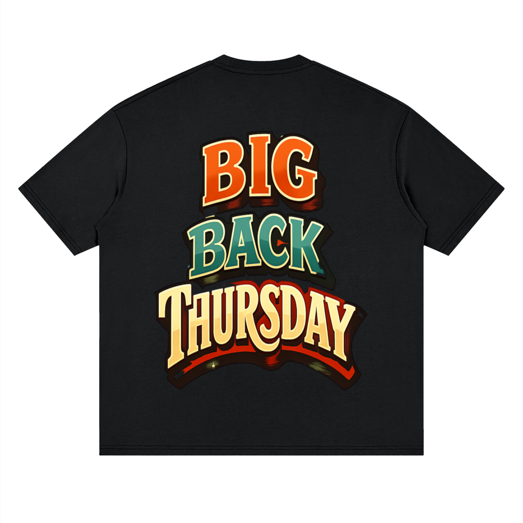 Big back Thursday-Streetwear Loose Drop Shoulder T-Shirt