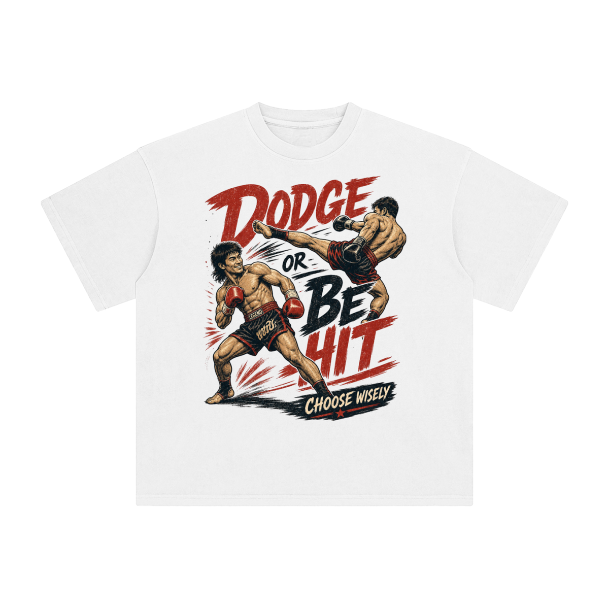 Dodge or be hit-Enzyme Washed T-Shirt