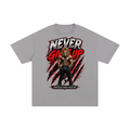 Never give up-Pure Cotton T-Shirt