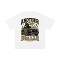 another day another dollar Pure Cotton T-Shirt