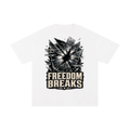 Freedom breaks-Pure Cotton T-Shirt