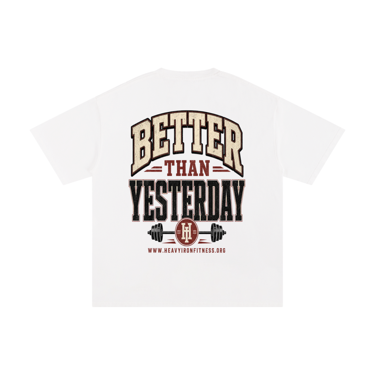 Better than yesterday-Pure Cotton T-Shirt