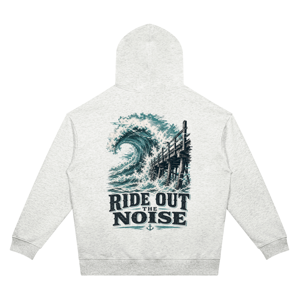 Ride out the noise-Oversized Drop Shoulder Hoodie