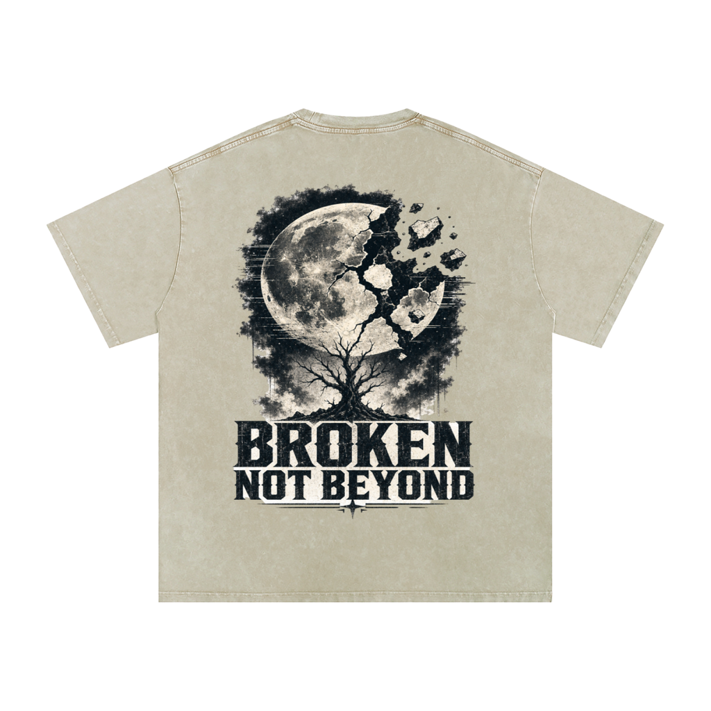 Broken not beyond-Snow Washed Oversized Cotton T-Shirt