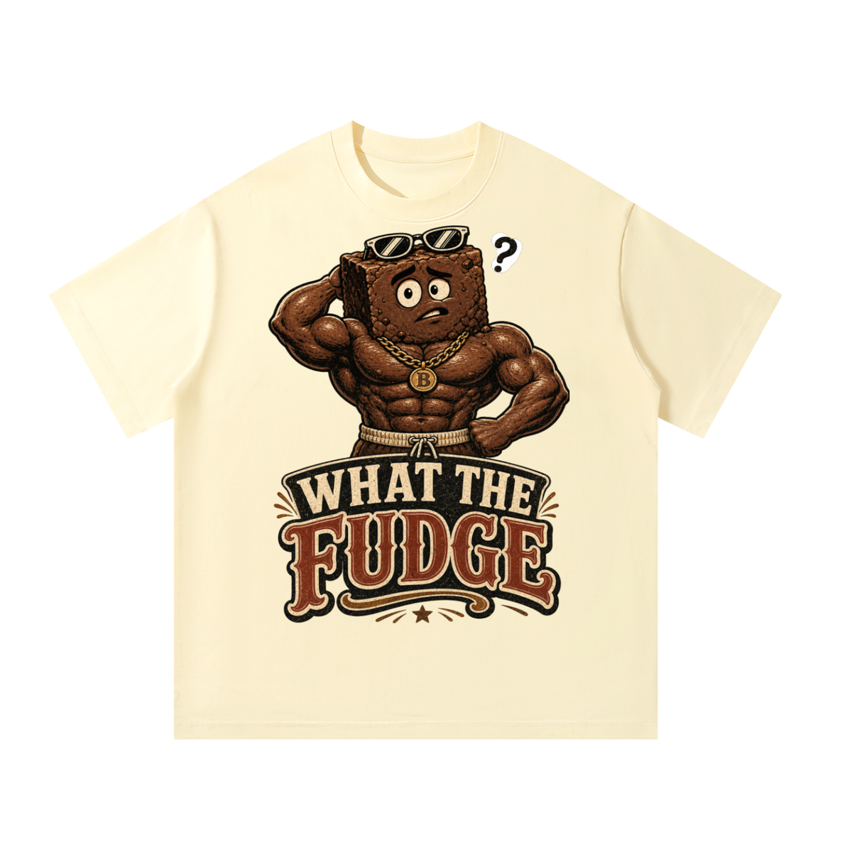What the fudge-Oversized T-Shirt