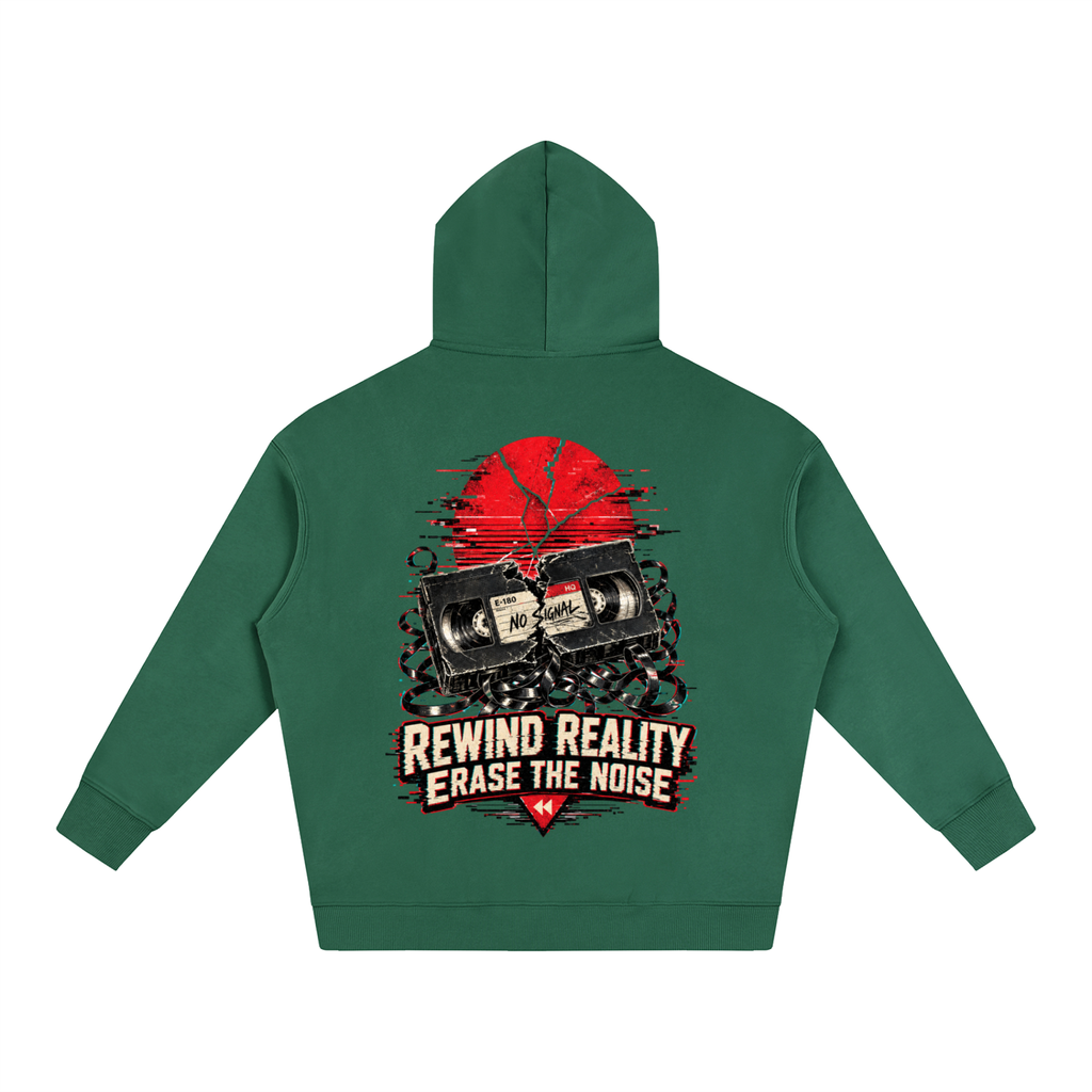 Rewind reality erase the noise-Oversize Fleeced Hoodie