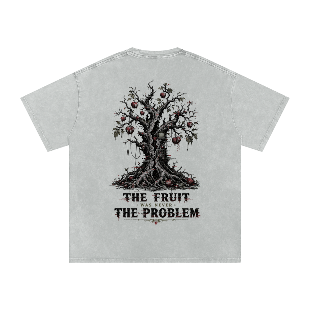 The fruit was never the problem-Snow Washed Oversized Cotton T-Shirt