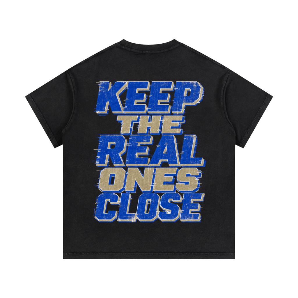 Keep the Real Ones Close Vintage Wash T-Shirt